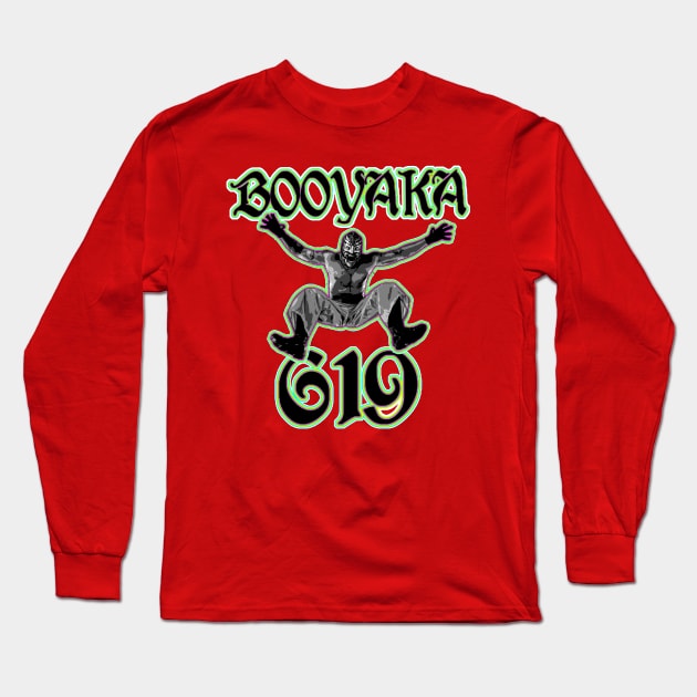 Booyaka 619 Long Sleeve T-Shirt by benlagan